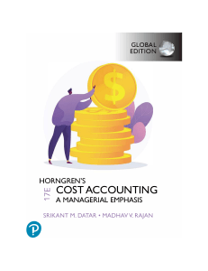 Horngren's Cost Accounting: A Managerial Emphasis (17th Global Edition)