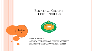 Electrical Circuits EEE101/EEE1203 Lecture 1: Basic Concepts