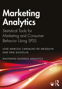 Marketing Analytics with SPSS: Statistical Tools