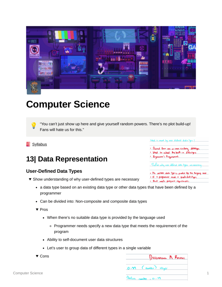 Data Representation Syllabus: User-Defined Types & File Access