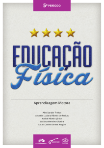 Educa&ccedil;&atilde;o F&iacute;sica: Aprendizagem Motora - Curso Universit&aacute;rio
