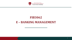 E-Banking Management: Introduction, Risks, and Future Trends (FIB3062)