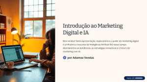 Marketing Digital e IA: Tend&ecirc;ncias, Estrat&eacute;gias e M&eacute;tricas