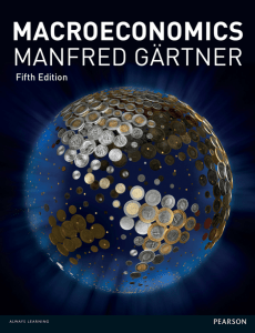 Macroeconomics, 5th ed  -- Manfred G&auml;rtner -- 5, PT, 2016 -- Pearson Education Australia -- 9781292115207 -- b427979a7904f67e89a740711af82e33 -- Anna&rsquo;s Archive