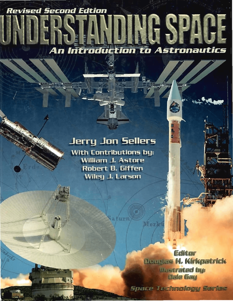 Space Structures Textbook Understanding Space: Astronautics Textbook & Space Systems Engineering