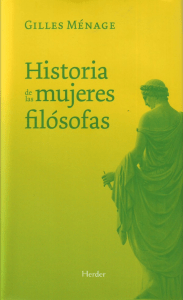 Historia de las mujeres fil&oacute;sofas: Gilles M&eacute;nage