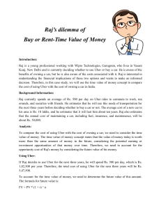 Raj's Dilemma: Uber vs. Car Ownership - Time Value of Money Analysis