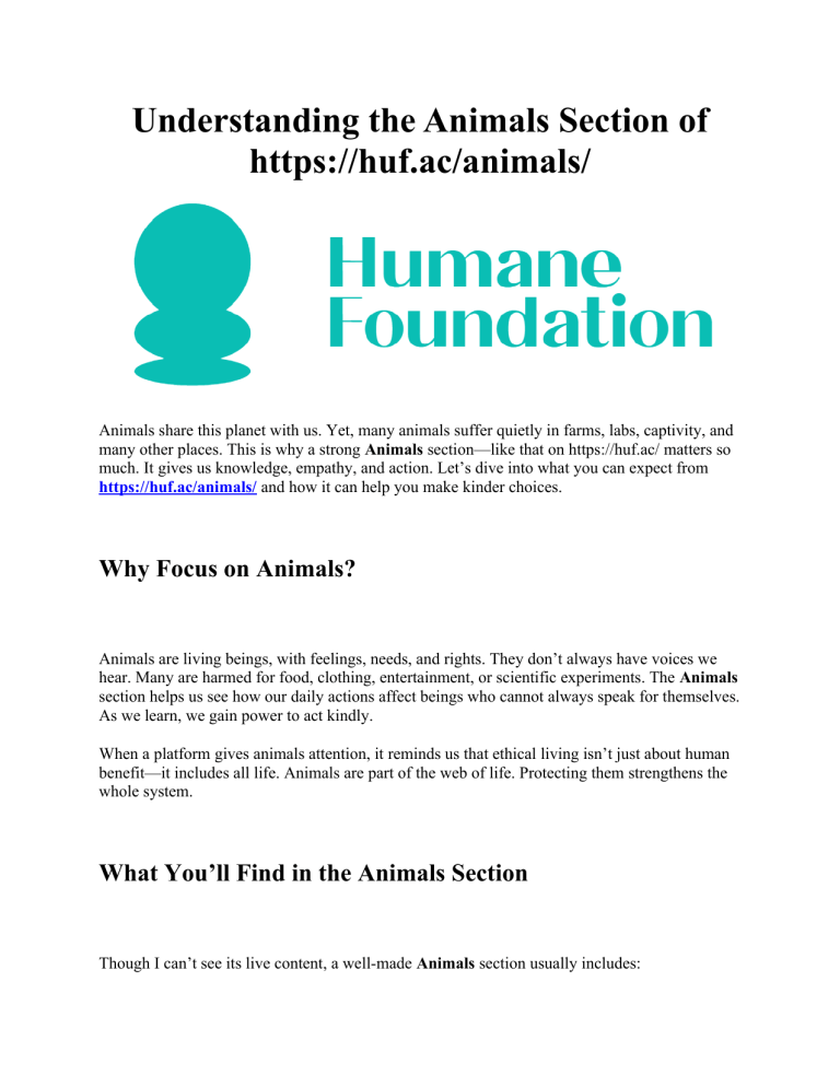 Understanding the Humane Foundation's Animals Section: Ethical Choices