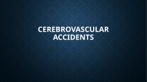 Cerebrovascular Accidents (CVA) - Stroke Presentation