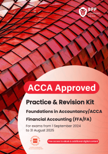 ACCA Financial Accounting (FFA/FA) Practice & Revision Kit