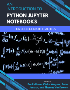 Python Jupyter Notebooks for College Math Teachers