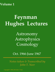 Feynman Hughes Lectures: Astronomy, Astrophysics & Cosmology Notes