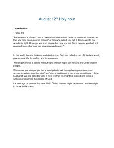 August 12th Holy Hour Reflection: 1 Peter 2:9 - Chosen Race, Royal Priesthood