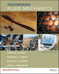 Engineering Fluid Mechanics Textbook (11th Edition) by Elger et al.