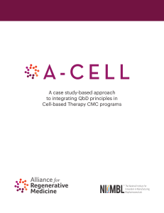 A-CELL: QbD Principles in Cell Therapy CMC Programs Case Study