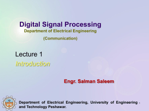 Digital Signal Processing: Lecture 1 Introduction | Engr. Salman Saleem