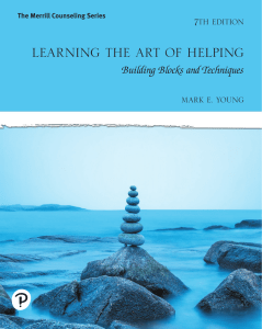 Learning the Art of Helping: Building Blocks & Techniques (7th Ed.)