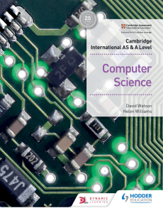 Cambridge International AS & A Level Computer Science Textbook by Watson & Williams