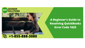 QuickBooks Error 1625: A Beginner's Guide to Resolution
