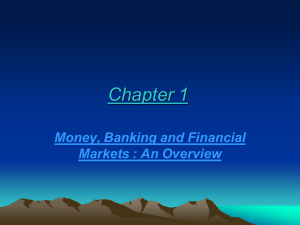 Money, Banking & Financial Markets Overview