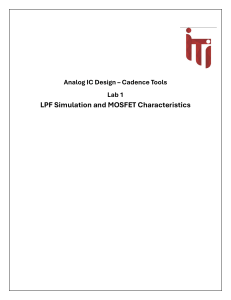 Analog IC Design Lab 1: LPF Simulation & MOSFET Characteristics Cadence