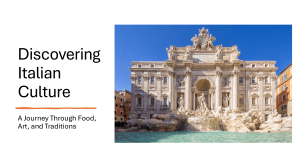 Discovering Italian Culture: Food, Art, and Traditions Journey