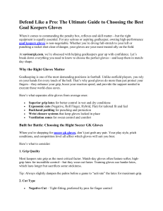 Goal Keeper Gloves: The Ultimate Guide to Choosing the Best