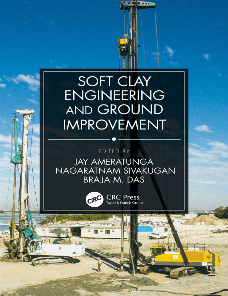 Soft Clay Engineering & Ground Improvement: Geotechnical Design Guide