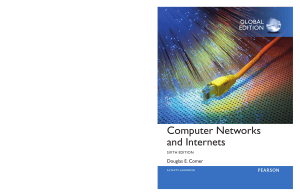Computer Networks and Internets: Sixth Edition by Douglas E. Comer