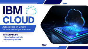 IBM Cloud: Aplicaciones, Servicios y Modelos de Implementaci&oacute;n