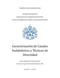 Caracterizaci&oacute;n de Canales Inal&aacute;mbricos y T&eacute;cnicas de Diversidad