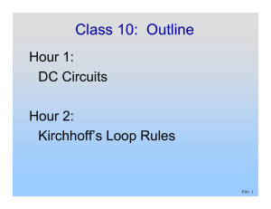 Class 10 Physics: DC Circuits & Kirchhoff's Loop Rules Outline