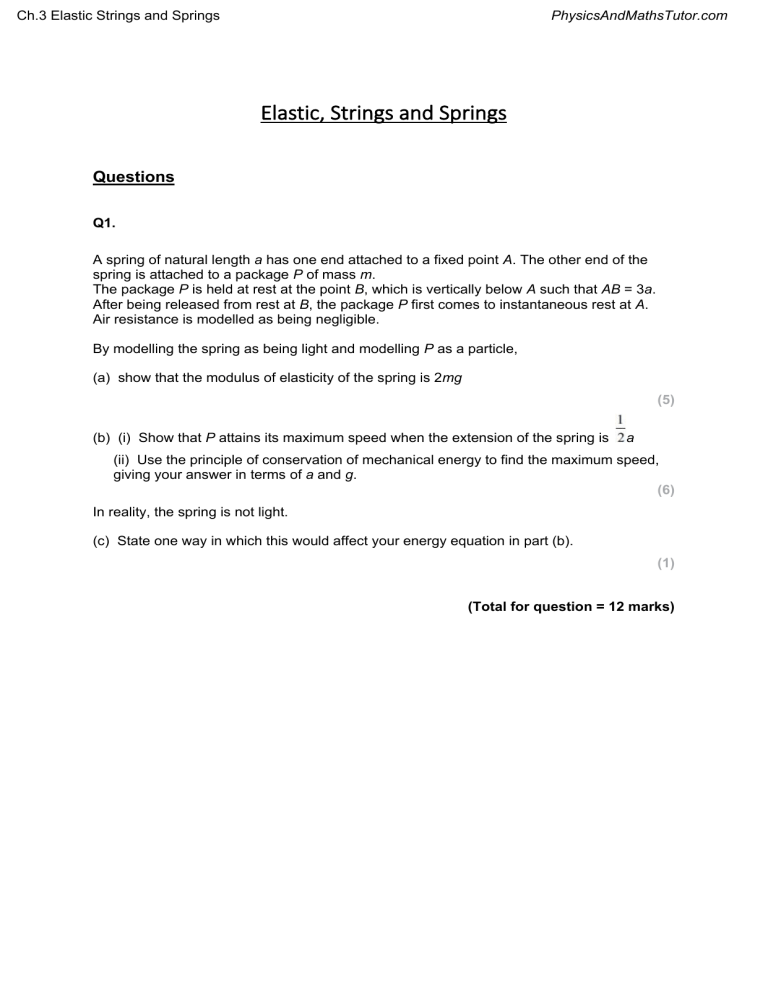 Physics: Elastic Strings & Springs Questions | A-Level Practice Problems