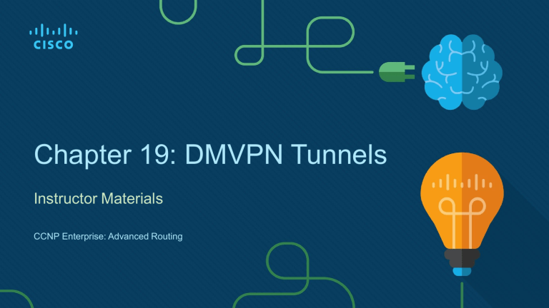 DMVPN Tunnels: GRE, NHRP, and Configuration for Advanced Routing