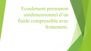 &Eacute;coulement Permanent Unidimensionnel de Fluide Compressible avec Frottement