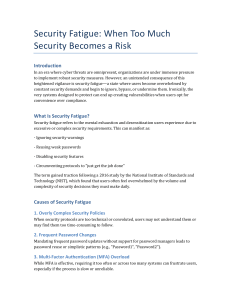Security Fatigue: When Too Much Security Becomes a Risk