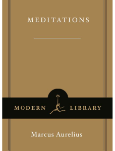 Marcus Aurelius' Meditations: A New Translation by Gregory Hays