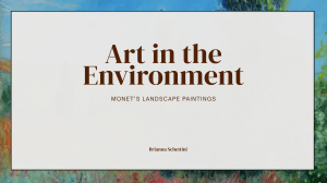 Monet's Landscape Paintings: Art in the Environment & Impressionism