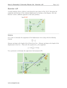 University Physics 13e: Exercise 1.27 Vector Displacement Solution