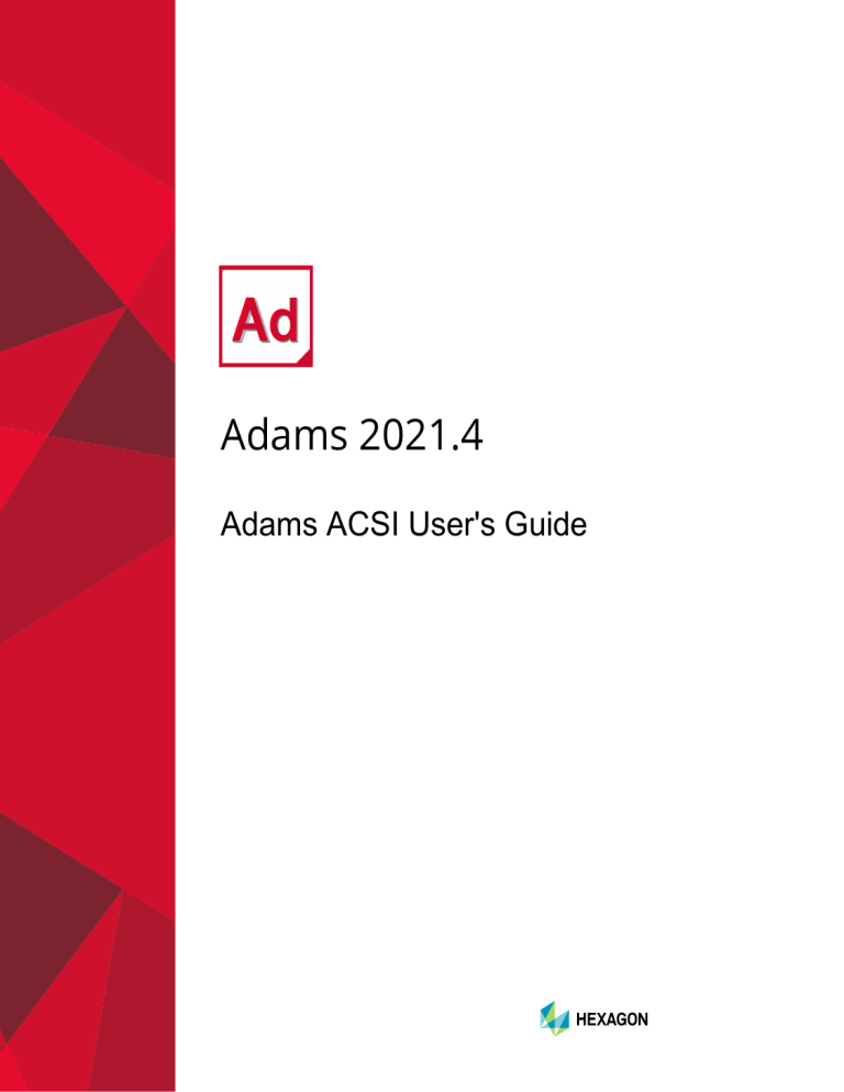 Adams ACSI User's Guide 2021.4 | Co-Simulation Interface Documentation