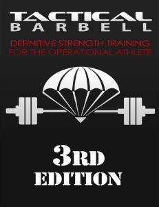 Tactical Barbell: Strength Training for Operational Athletes (3rd Ed)