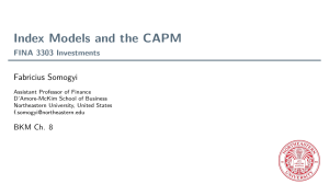 Index Models & CAPM: Investments FINA 3303 - Northeastern University