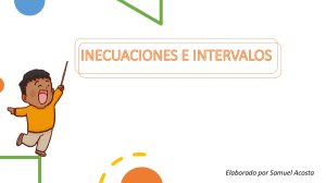 Inecuaciones e Intervalos: Una Gu&iacute;a Matem&aacute;tica