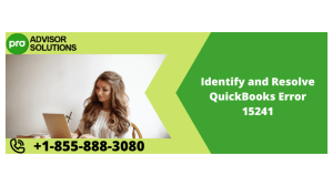 Fix QuickBooks Error 15241: Solutions & Troubleshooting