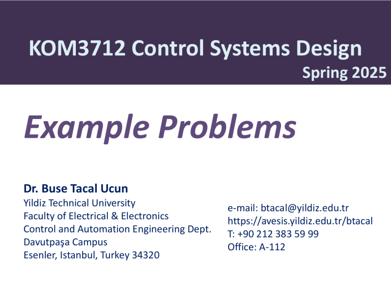 Control Systems Design: Example Problems - Yildiz Technical University
