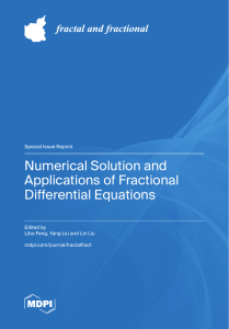 Fractional Differential Equations: Numerical Solutions & Applications