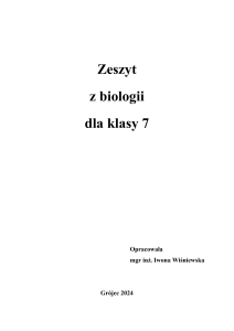 Zeszyt z biologii dla klasy 7 - Biologia człowieka