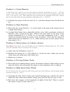 2110 Problem Set 5: Visual Binaries, Mass Function, Solar Winds
