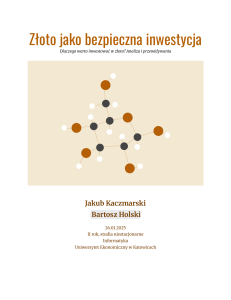 Złoto jako bezpieczna inwestycja: Analiza i prognozy