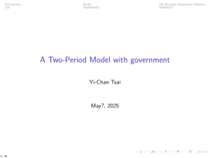 Ricardian Equivalence Theorem: Two-Period Government Model